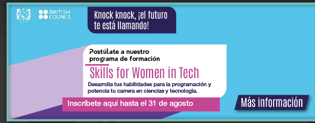 Convocatoria 2023: Skills for Women in Tech (Más información)